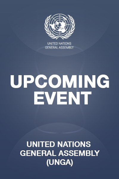 Upcoming Event UNGA 400x600px 1 | United Nations General Assembly (UNGA)